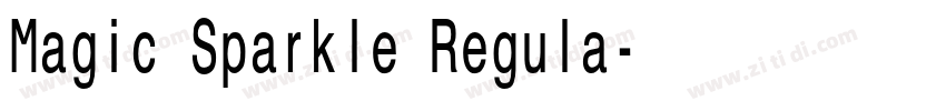 Magic Sparkle Regula字体转换 Magic Sparkle Regula字体转换